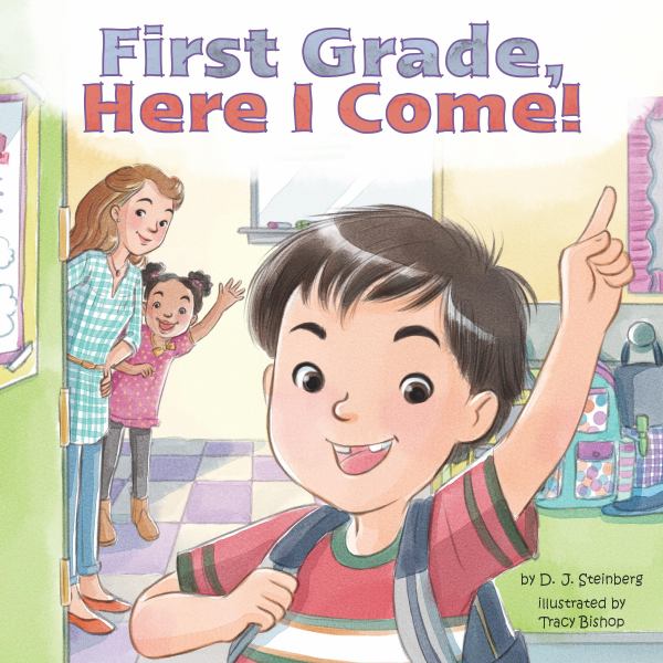 First Grade, Here I Come! – Book Outlet