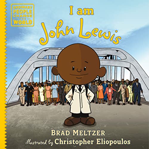 I Am John Lewis (Ordinary People Change the World) – Book Outlet