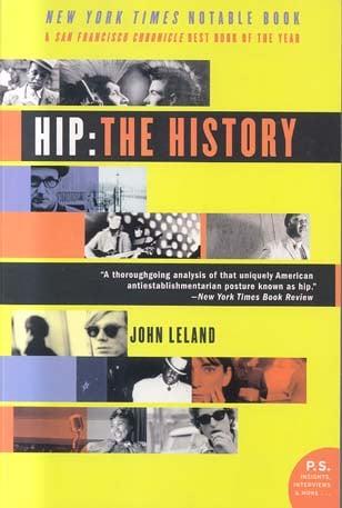 Hip: The History