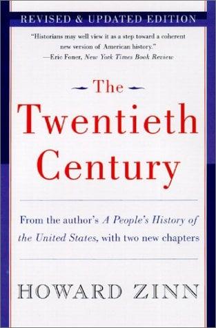 The Twentieth Century: A People's History