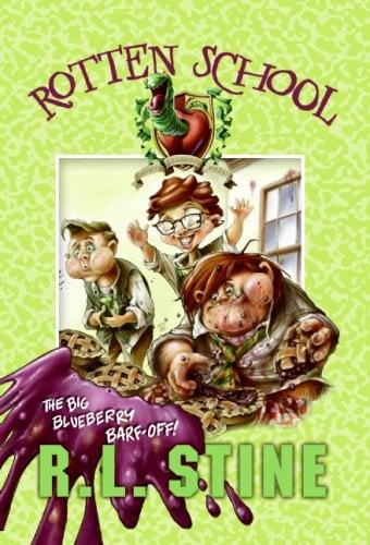 The Big Blueberry Barf-Off! (Rotten School, Bk. 1)