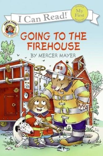 Going to the Firehouse (Little Critter, My First I Can Read!)