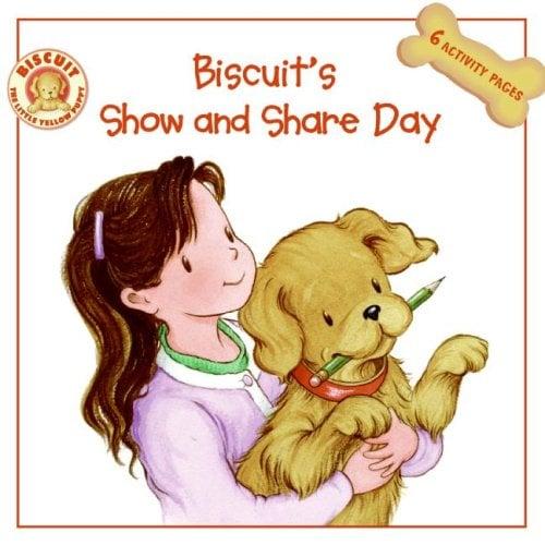 Biscuit's Show And Share Day (Biscuit The Little Yellow Puppy)