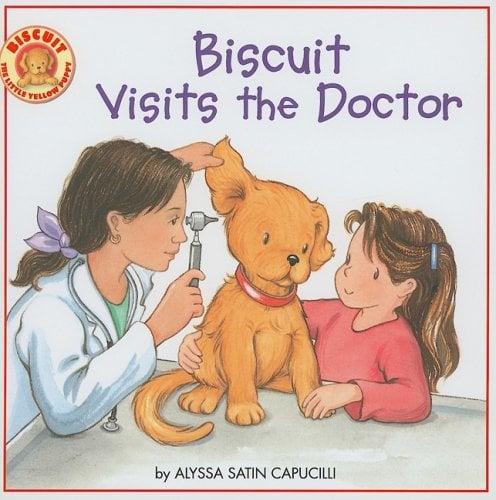 Biscuit Visits The Doctor (Biscuit, The Little Yellow Puppy)