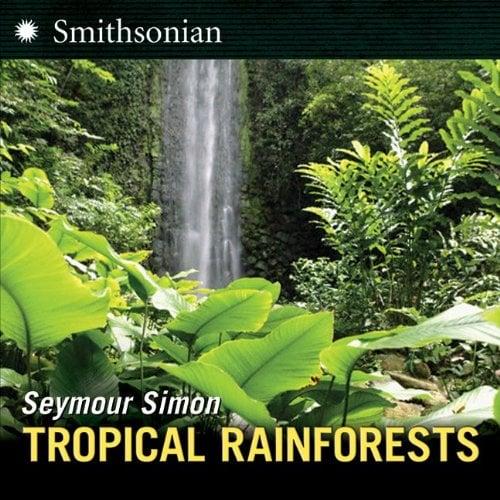 Tropical Rainforests (Smithsonian)