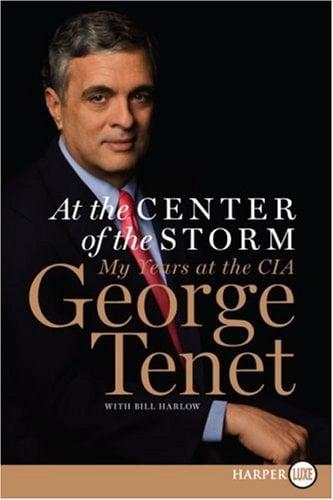 At the Center of the Storm: My Years at the CIA (Large Print)