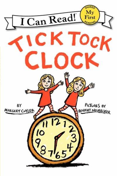 Tick Tock Clock (My First I Can Read!)