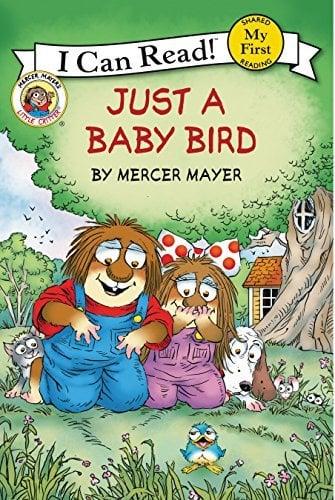 Just a Baby Bird (Little Critter, My First I Can Read!)