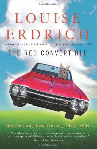 The Red Convertible: Selected and New Stories, 1978-2008