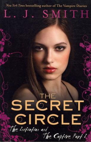 The Initiation And The Captive (Secret Circle, Part 1)