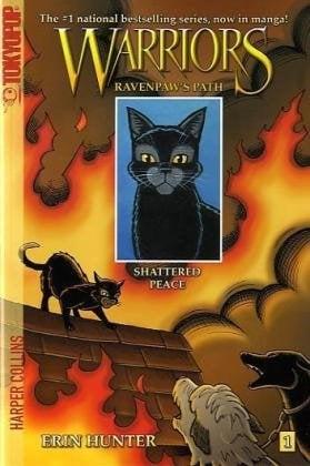Shattered Peace (Warriors: Ravenpaw's Path Bk. 1)