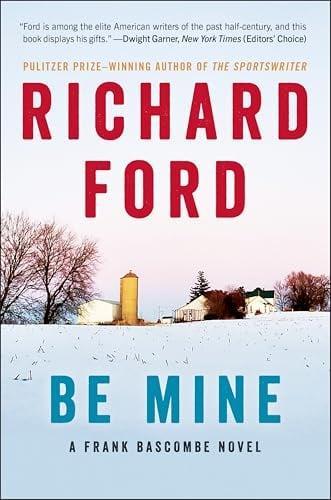 Be Mine (Frank Bascombe, Bk. 5)