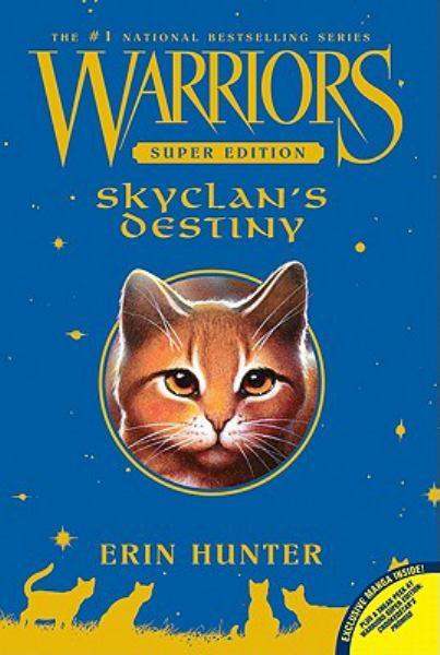 SkyClan's Destiny (Warriors Super Edition, Bk. 3)