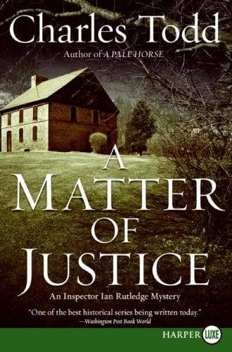 A Matter of Justice LP: An Inspector Ian Rutledge Mystery