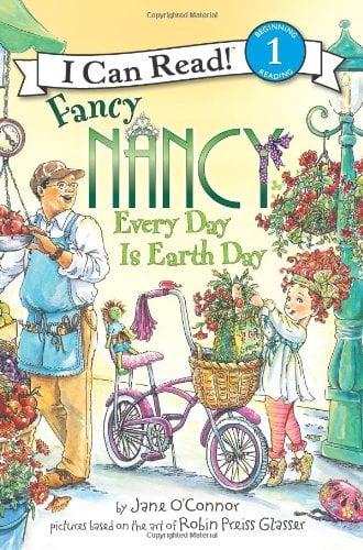 Every Day Is Earth Day (Fancy Nancy, I Can Read! Level 1)