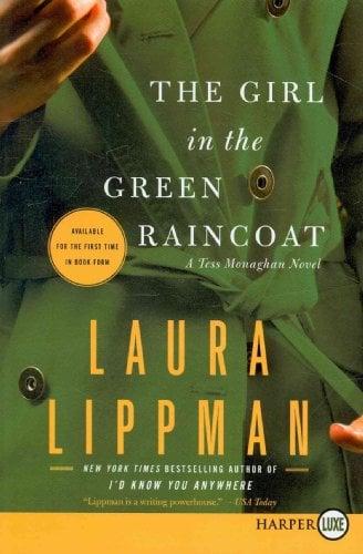 The Girl in the Green Raincoat (Tess Monaghan, Bk. 11 - Large Print)
