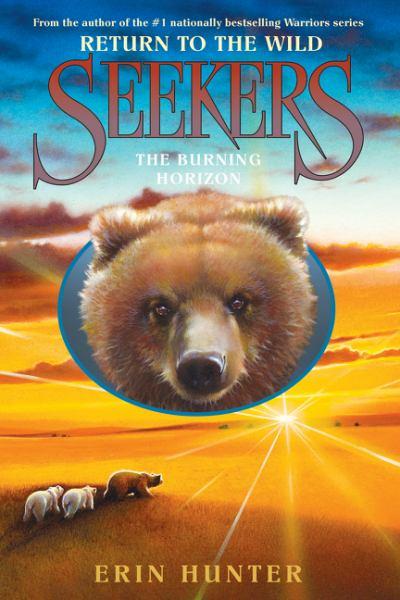 The Burning Horizon (Seekers: Return  to the Wild, Bk. 5)