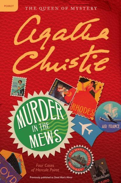 Murder in the Mews - Four Cases of Hercule Poritot