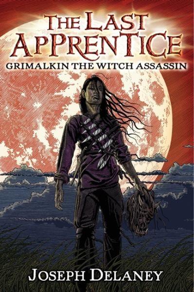 Grimalkin the Witch Assassin (The Last Apprentice, Bk. 9)