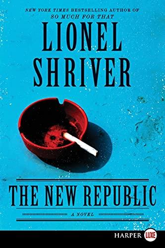 The New Republic (Large Print)