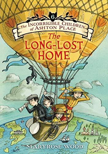 The Long-Lost Home (The Incorrigible Children of Ashton Place, Bk. 6)
