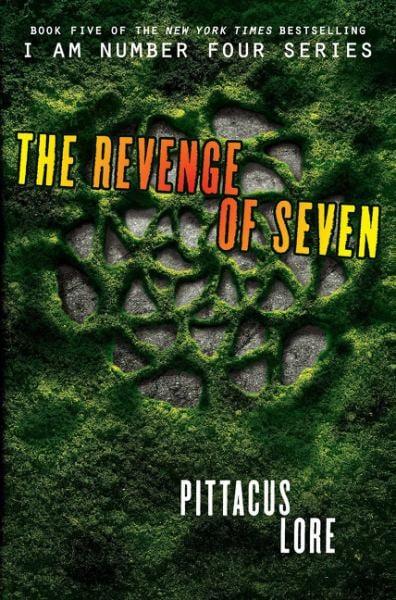 The Revenge of Seven (Lorien Legacies, Bk. 5)
