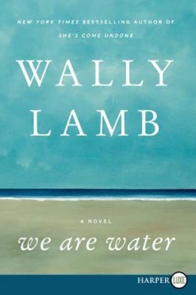We Are Water (Large Print)