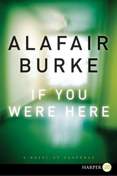 If You Were Here (Large Print)