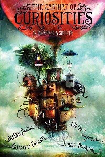 The Cabinet of Curiosities: 36 Tales Briel & Sinister
