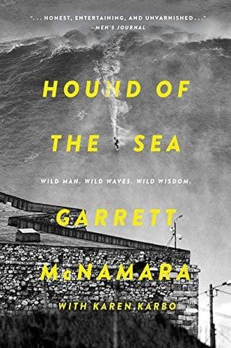 Hound of the Sea: Wild Man. Wild Waves. Wild Wisdom.
