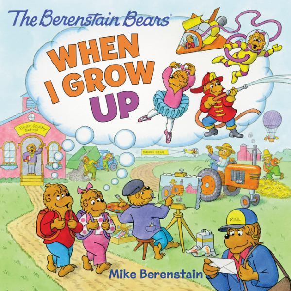 When I Grow Up (Berenstain Bears)