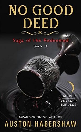 No Good Deed (Saga of the Redeemed, Bk. 2)