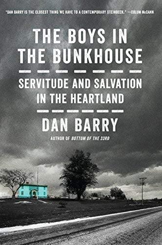 The Boys in the Bunkhouse:  Servitude and Salvation in the Heartland
