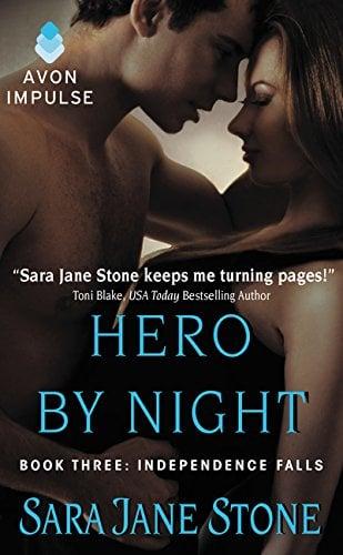 Hero By Night (Independence Falls, Bk.3)