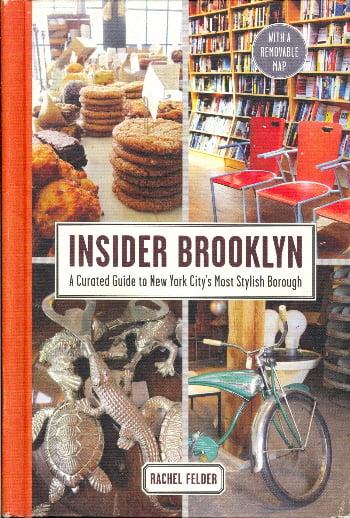 Insider Brooklyn: A Curated Guide to New York City's Most Stylish Borough