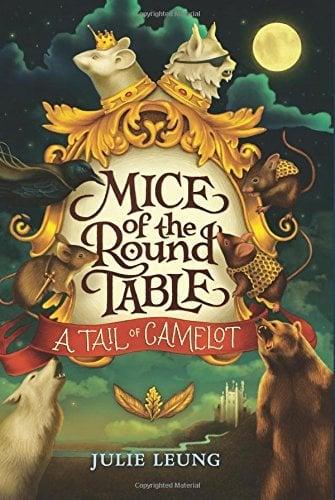 A Tail of Camelot (Mice of the Round Table, Bk.1)