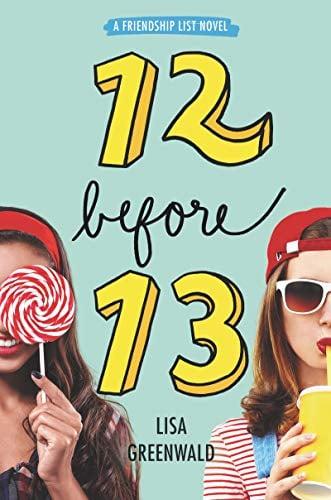12 Before 13 (Friendship List, Bk. 2)
