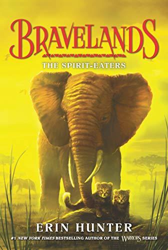 The Spirit-Eaters (Bravelands, Bk. 5)