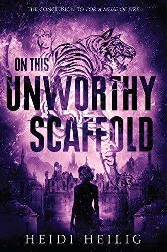 On This Unworthy Scaffold (Shadow Players, Bk. 3)