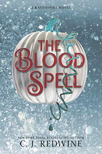 The Blood Spell (Ravenspire, Bk. 4)