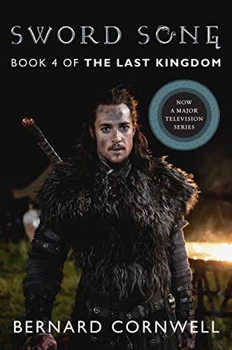 Sword Song (The Last Kingdom, Bk. 4)