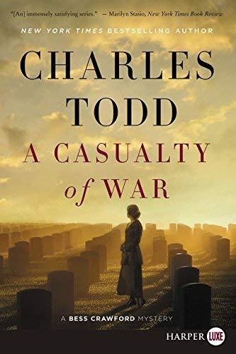 A Casualty of War (Bess Crawford Mysteries, Large Print)