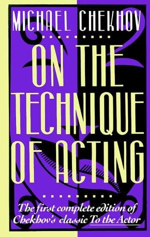 On the Technique of Acting