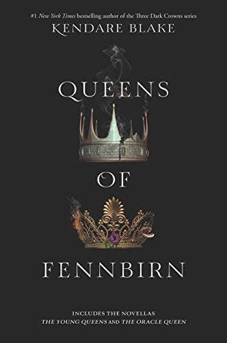 Queens of Fennbirn (Three Dark Crowns, Bk. 0.5)