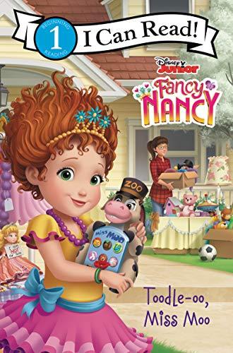 Toodle-oo, Miss Moo (Fancy Nancy, I Can Read, Level 1)
