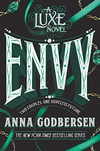 Envy (Luxe, Bk. 3)