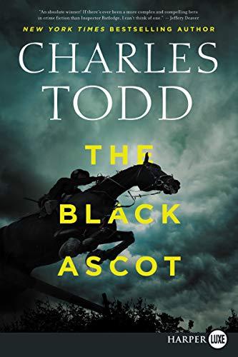 The Black Ascot (Inspector Ian Rutledge Mysteries)