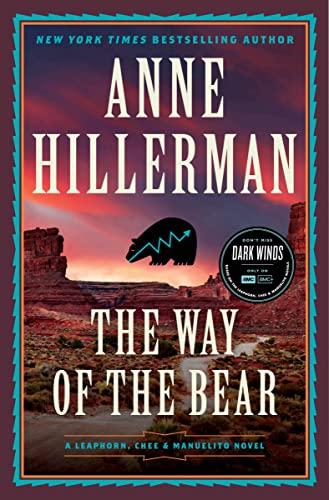 The Way of the Bear (A Leaphorn, Chee & Manuelito Novel, Bk. 8)
