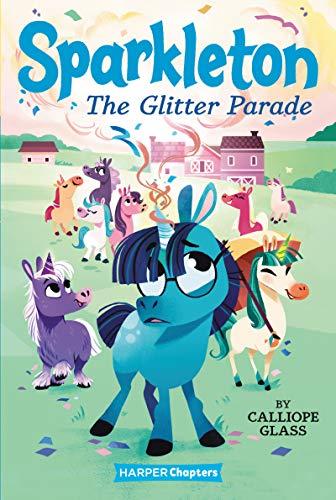 The Glitter Parade (Sparkleton, Bk. 2)