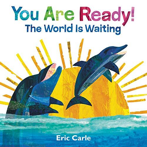 You Are Ready: The World Is Waiting